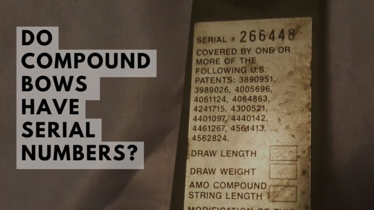 Do Compound Bows Have Serial Numbers?