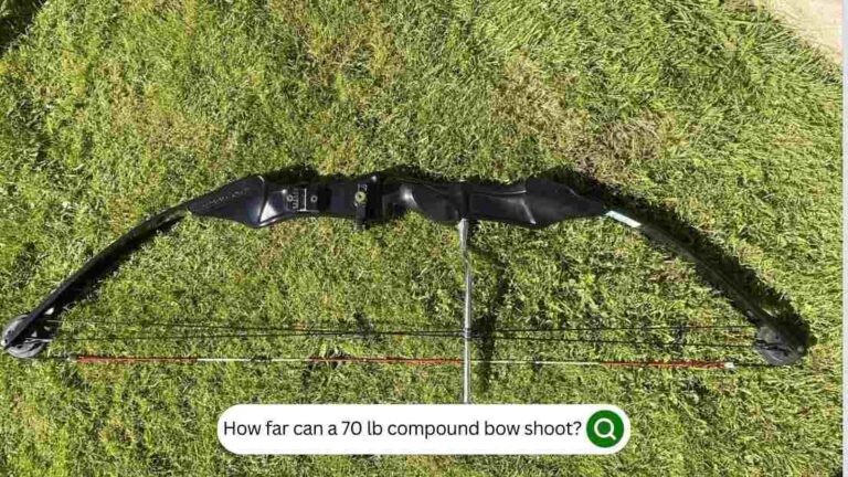 How Far Can A 70 lb Compound Bow Shoot – With Calculation